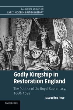 portada Godly Kingship in Restoration England (in English)