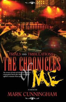 portada Trials and Tribulations the Chronicles of Me (en Inglés)