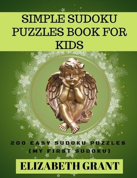 portada Simple Sudoku Puzzles Book For Kids: 200 Easy Sudoku Puzzles (Large Print)
