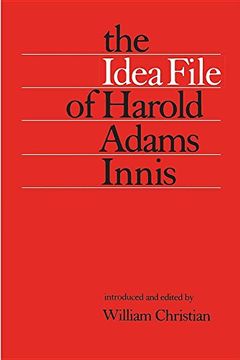 portada The Idea File of Harold Adams Innis (Heritage) (en Inglés)
