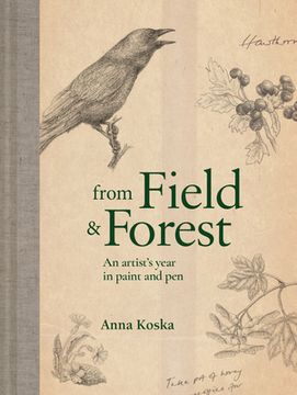 portada From Field & Forest: An Artist's Year in Paint and pen (in English)