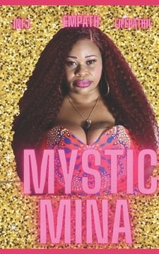 portada Mystic Mina: My Life, Love, and Lessons as an Empath (en Inglés)