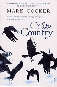 crow country: a meditation on birds, landscape and nature (en Inglés)