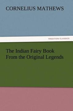 portada the indian fairy book from the original legends (en Inglés)