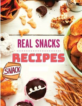 portada The Healthy Snack Cookbook including Snacks Recipes (en Inglés)