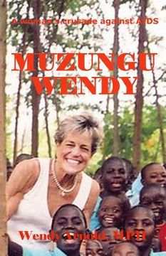 portada Muzungu Wendy: a woman's crusade against AIDS (in English)