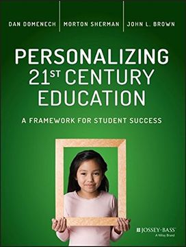 portada Personalizing 21St Century Education: A Framework for Student Success