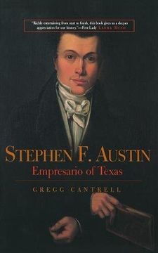 portada Stephen f. Austin: Empresario of Texas (in English)