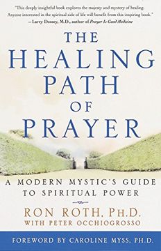 portada The Healing Path of Prayer: A Modern Mystic's Guide to Spiritual Power 