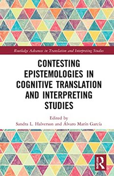 portada Contesting Epistemologies in Cognitive Translation and Interpreting Studies (Routledge Advances in Translation and Interpreting Studies) 