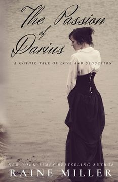 portada The Passion of Darius: A Gothic Tale of Love and Seduction (in English)