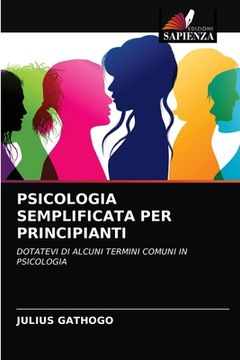 portada Psicologia Semplificata Per Principianti (en Italiano)