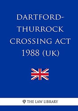 portada Dartford-Thurrock Crossing act 1988 (en Inglés)