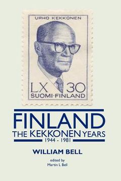 portada finland - the kekkonen years (en Inglés)