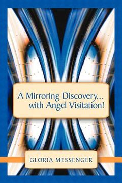 portada a mirroring discovery with angel visitation!
