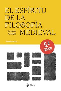 El Espiritu de la Filosofia Medieval (5ª ed) (in Spanish)