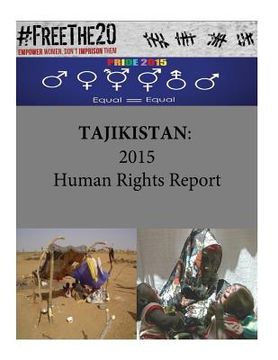 portada Tajikistan: 2015 Human Rights Report (en Inglés)