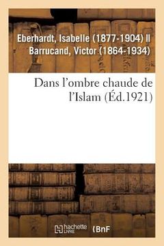 portada Dans l'Ombre Chaude de l'Islam (in French)