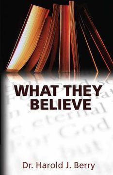 portada What They Believe (in English)