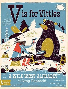 portada V Is for Vittles: A Wild West Alphabet (Babylit) (in English)
