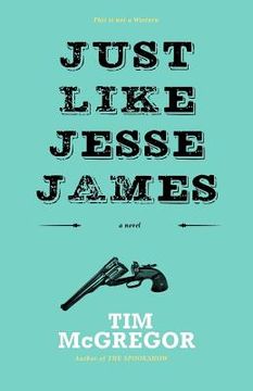 portada Just Like Jesse James (in English)