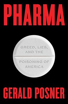 portada Pharma: Greed, Lies, and the Poisoning of America (en Inglés)