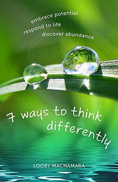 portada 7 Ways to Think Differently: Embrace Potential, Respond to Life, Discover Abundance