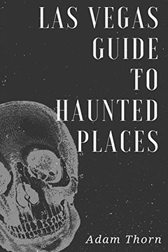 portada Las Vegas Guide to Haunted Places (en Inglés)