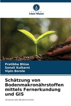 portada Schätzung von Bodenmakronährstoffen mittels Fernerkundung und GIS (in German)