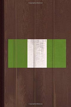 portada Nigeria Flag Journal Not: Blank Lined Ruled for Writing 6x9 110 Pages 