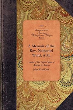 portada A Memoir of the Rev. Nathaniel Ward, A. Me (en Inglés)