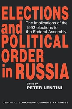 portada elections and political order in russia: the implications of the 1993 elections to the federal assembly (en Inglés)