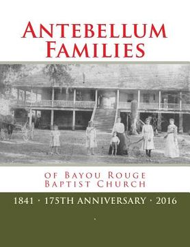 portada Antebellum Families of Bayou Rouge (en Inglés)