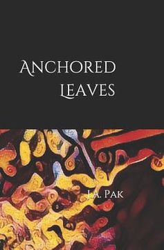 portada Anchored Leaves (en Inglés)
