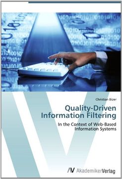 portada Quality-Driven  Information Filtering: In the Context of Web-Based  Information Systems