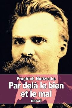 portada Par delà le bien et le mal: Prélude d'une philosophie de l'avenir (en Francés)