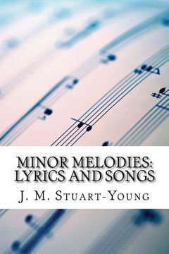 portada Minor Melodies: Lyrics and Songs (en Inglés)