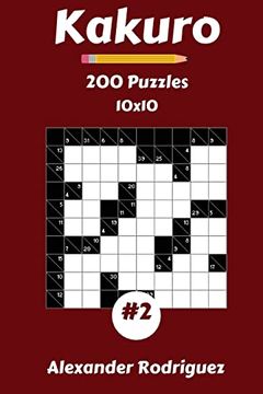 portada Kakuro Puzzles 10X10 - 200 Vol. 20 (en Inglés)