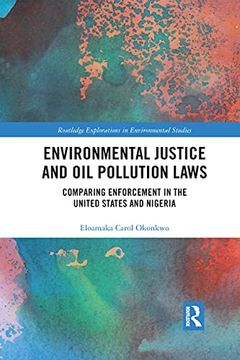 portada Environmental Justice and oil Pollution Laws (Routledge Explorations in Environmental Studies) (en Inglés)
