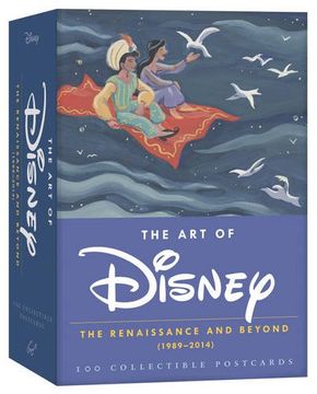 portada The art of Disney: The Renaissance and Beyond (1989 - 2014) 100 Collectible Postcards (Disney Postcards, Cute Postcards for Mailing, fun Postcards for Kids) (en Inglés)