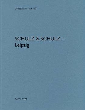 portada Schulz Und Schulz - Leipzig: de Aedibus International 18 (en Inglés)