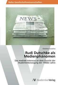 portada Rudi Dutschke als Medienphänomen (en Alemán)
