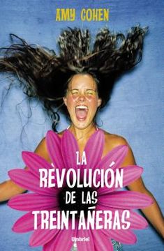 portada La revolucion de las treintañeras (in Spanish)