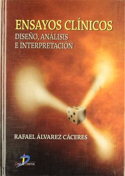 portada Ensayos Clínicos. Diseño, Análisis e Interpretación. (in Spanish)