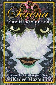portada Serena: Gefangen im Netz der Leidenschaft (en Alemán)