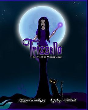 portada Trizzella The Witch of Woods Cove: The Witch of Woods Cove (en Inglés)