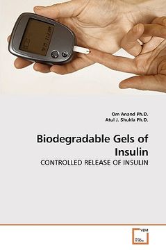 portada biodegradable gels of insulin (en Inglés)