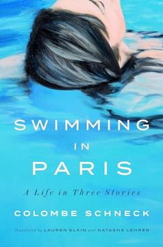 portada Swimming in Paris: A Life in Three Stories
