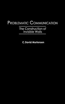 portada Problematic Communication: The Construction of Invisible Walls (en Inglés)