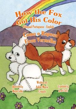 portada How the Fox Got His Color Bilingual Portuguese English (Portuguese Edition)